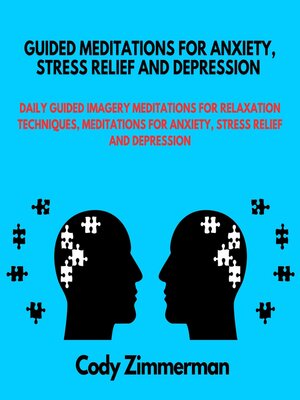 cover image of Guided Meditations for Anxiety, Stress relief and Depression